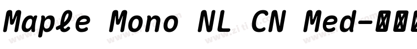 Maple Mono NL CN Med字体转换